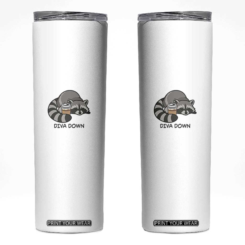 Diva Down Skinny Tumbler Funny Raccoon Relaxed TS14 White Print Your Wear