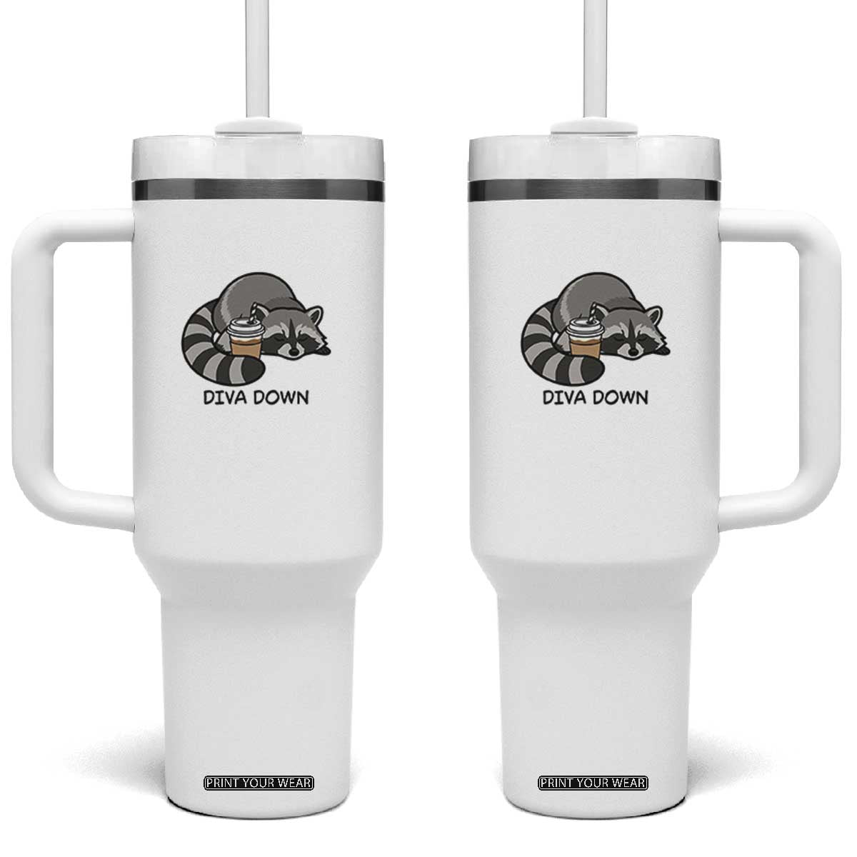 Diva Down Tumbler With Handle Funny Raccoon Relaxed TS14 One Size: 40 oz White Print Your Wear