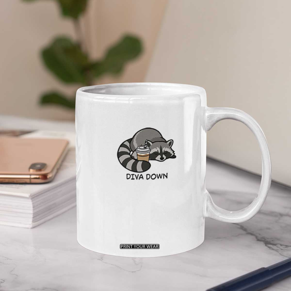 Diva Down Coffee Mug Funny Raccoon Relaxed TS14 Print Your Wear