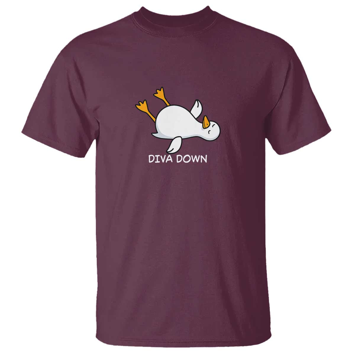 Diva Down Silly Goose T Shirt Funny Sarcastic Animal Meme TS14 Maroon Print Your Wear