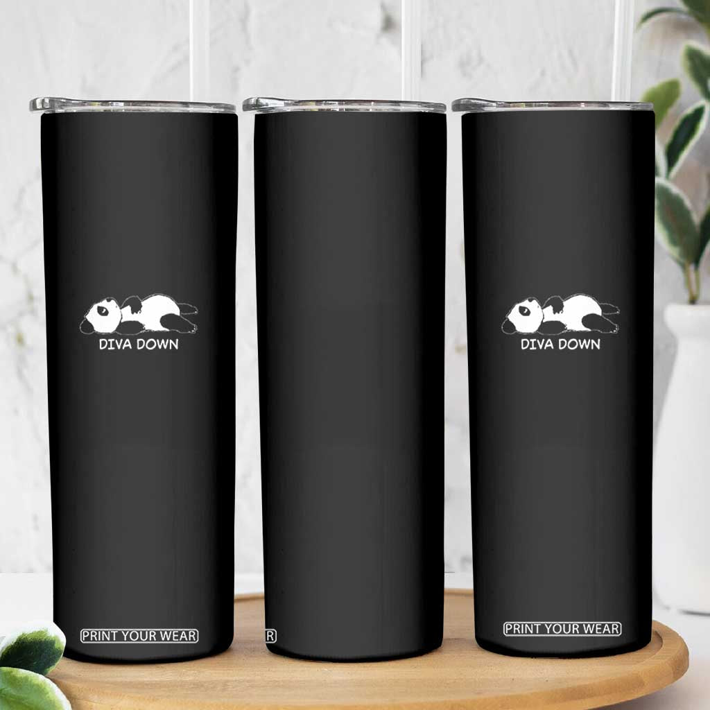 Diva Down Skinny Tumbler Funny Lazy Panda Meme TS14 Print Your Wear