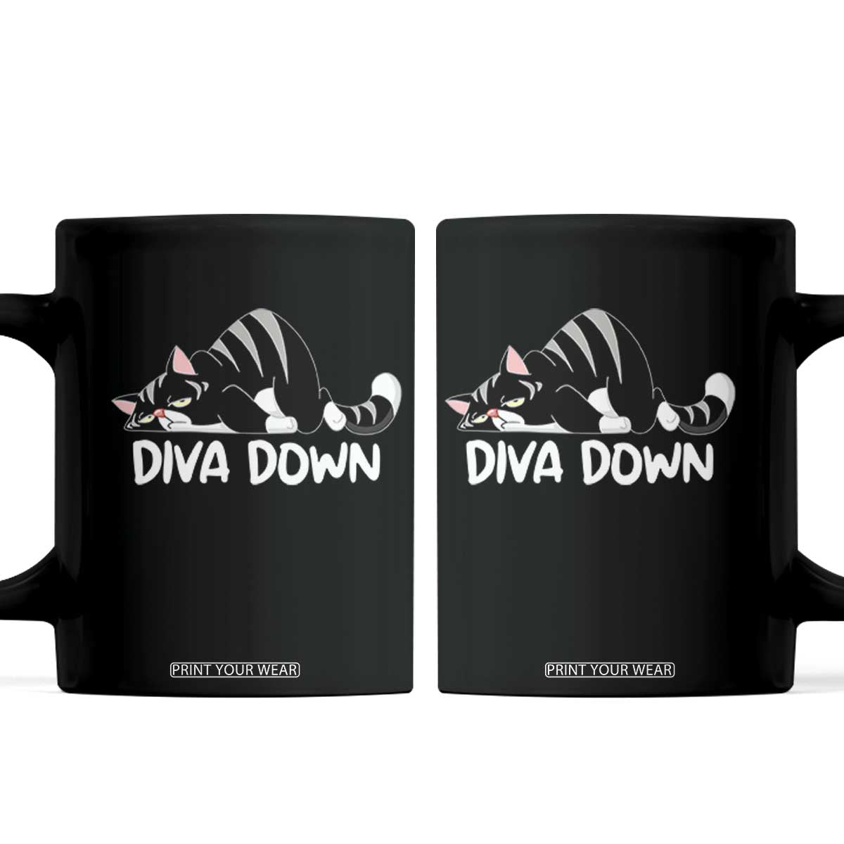 Diva Down Coffee Mug Funny Sarcastic Cat Meme TS14 Black Print Your Wear
