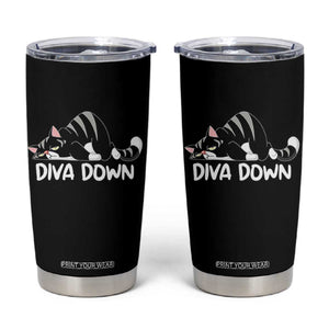 Diva Down Tumbler Cup Funny Sarcastic Cat Meme TS14 Black Print Your Wear
