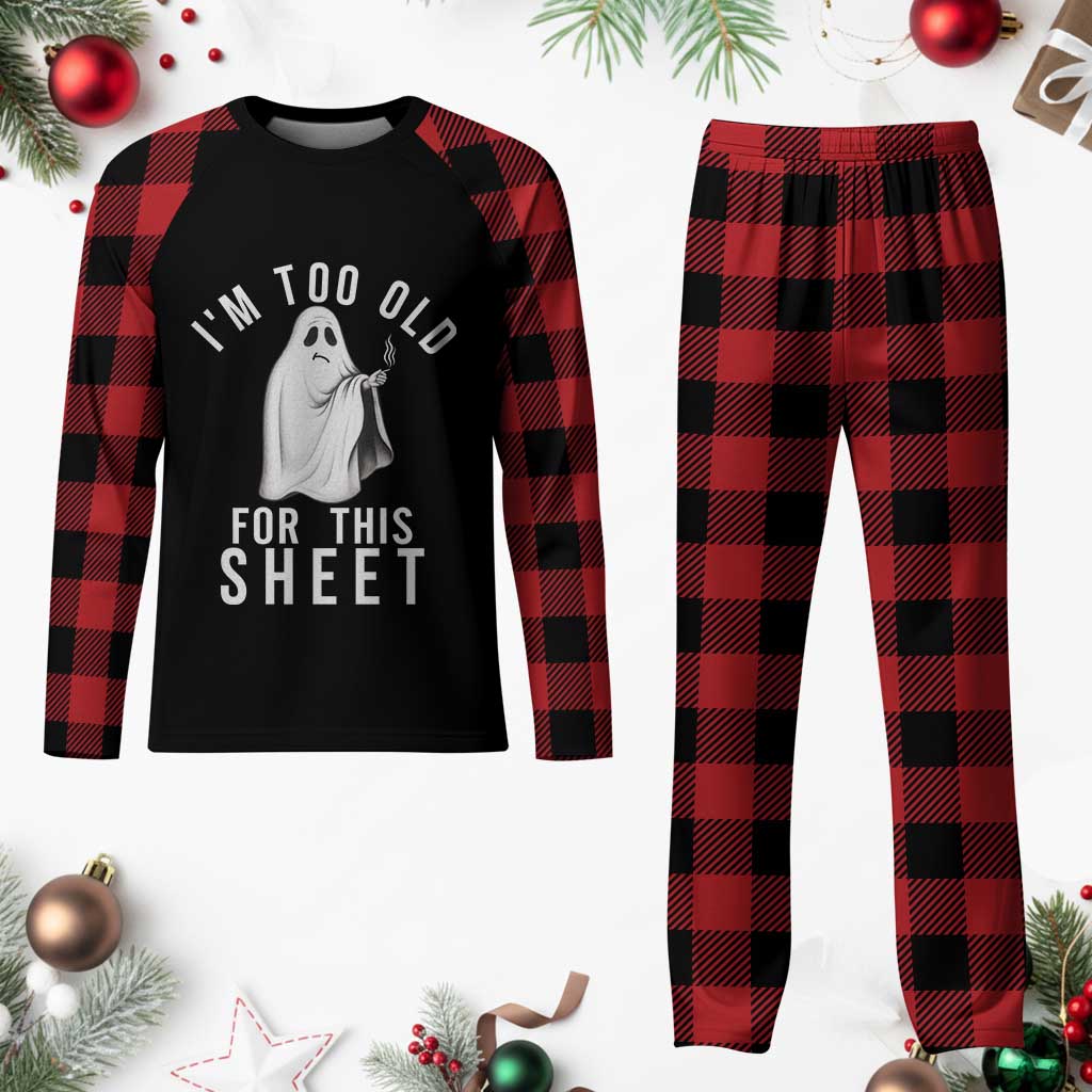Funny Ghost Halloween Plaid Pajama Set I Am Too Old For This Sheet TS14 Buffalo Plaid Print Your Wear