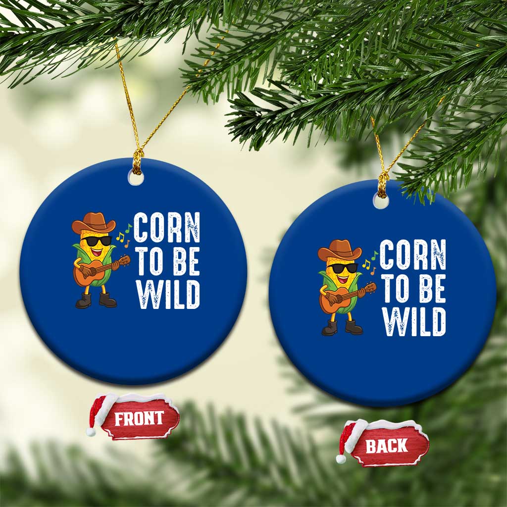 Corn To Be Wild Ceramic Ornament Funny Cowboy Cornboy TS14 1pc Blue Print Your Wear
