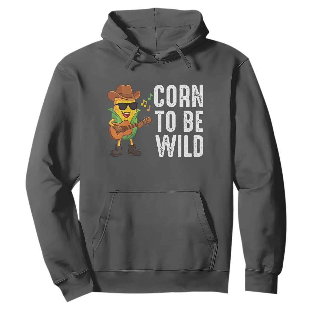 Corn To Be Wild Hoodie Funny Cowboy Cornboy TS14 Dark Heather Print Your Wear