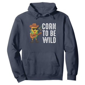 Corn To Be Wild Hoodie Funny Cowboy Cornboy TS14 Navy Print Your Wear
