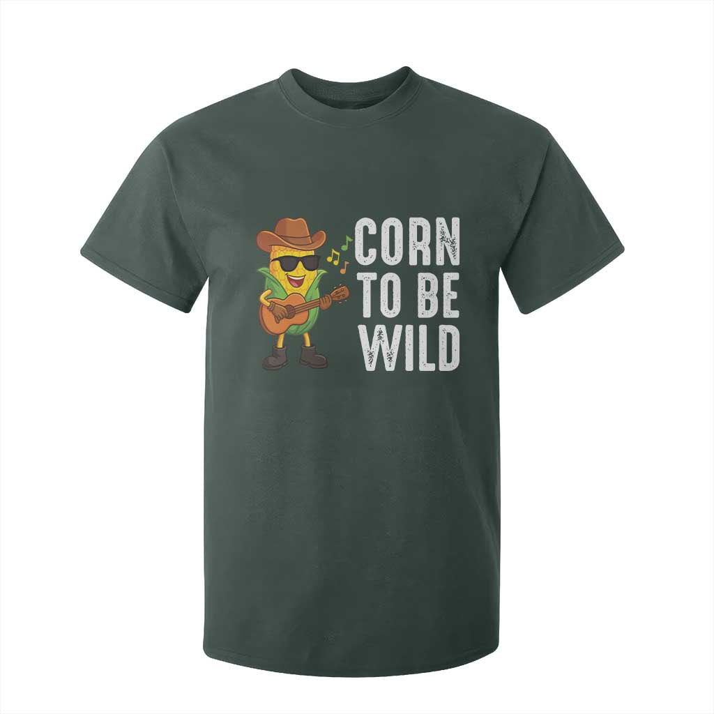 Corn To Be Wild T Shirt For Kid Funny Cowboy Cornboy TS14 Dark Forest Green Print Your Wear