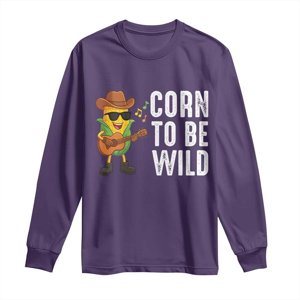 Corn To Be Wild Long Sleeve Shirt Funny Cowboy Cornboy TS14 Purple Print Your Wear