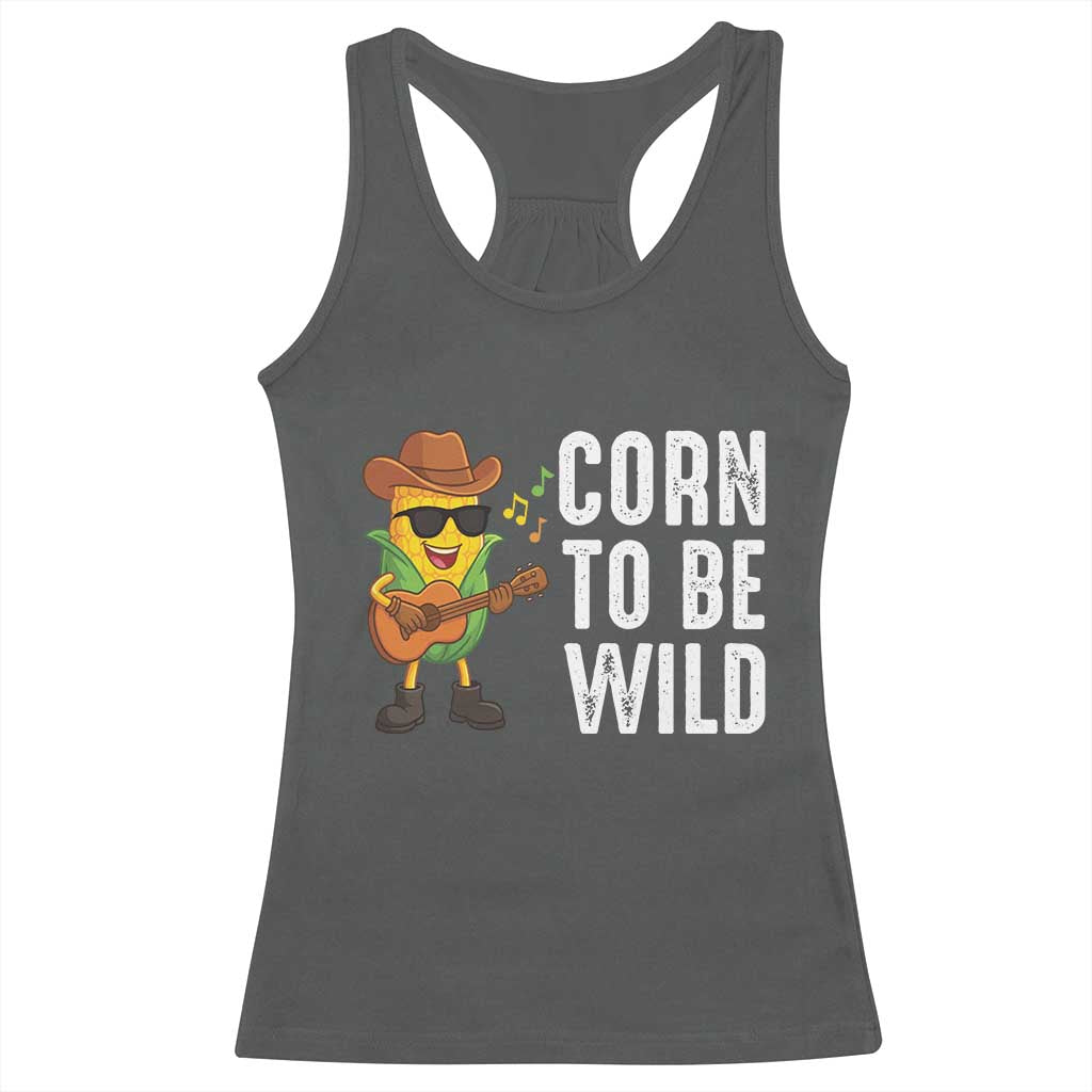 Corn To Be Wild Racerback Tank Top Funny Cowboy Cornboy TS14 Dark Heather Print Your Wear