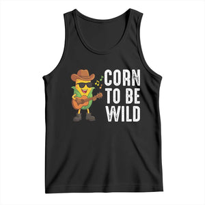 Corn To Be Wild Tank Top Funny Cowboy Cornboy TS14 Black Print Your Wear
