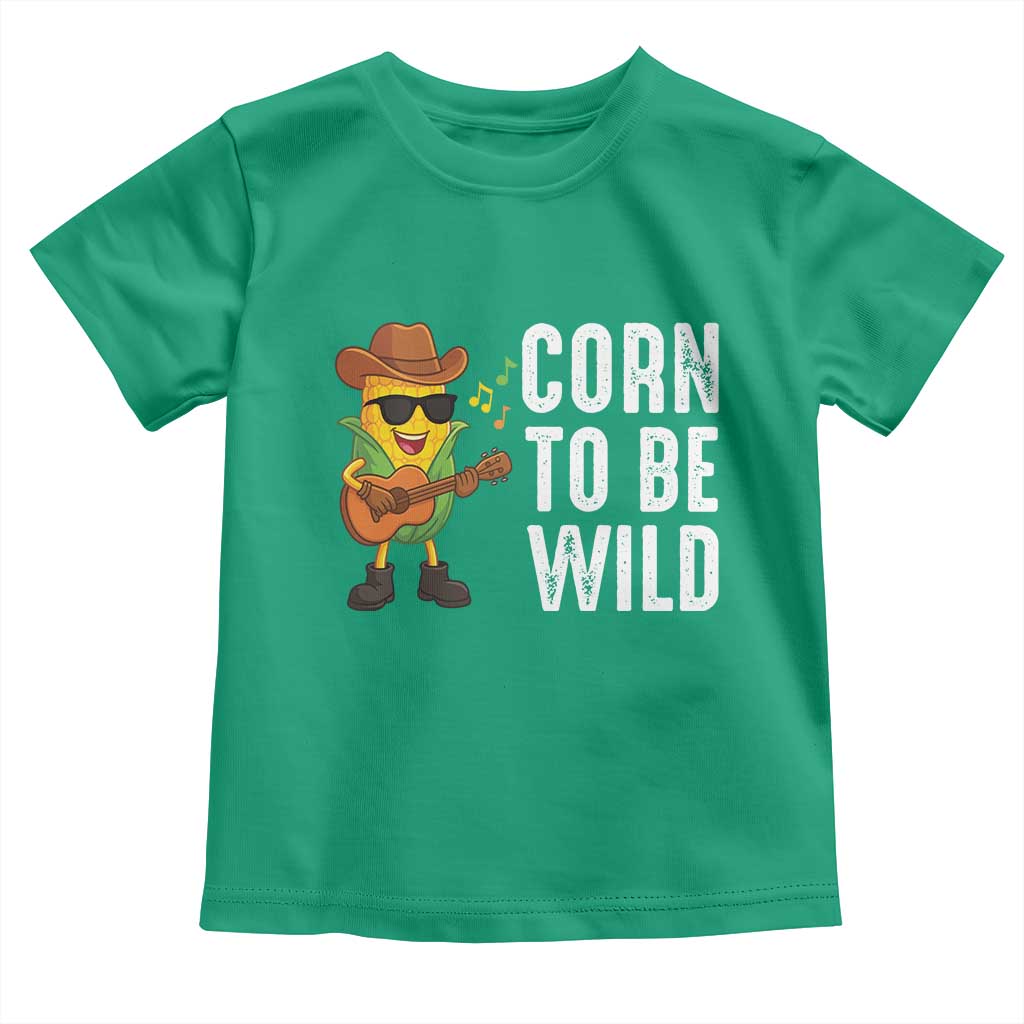 Corn To Be Wild Toddler T Shirt Funny Cowboy Cornboy TS14 Irish Green Print Your Wear