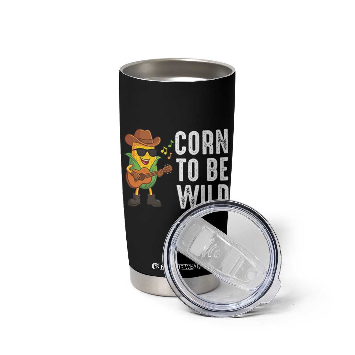 Corn To Be Wild Tumbler Cup Funny Cowboy Cornboy TS14 Print Your Wear