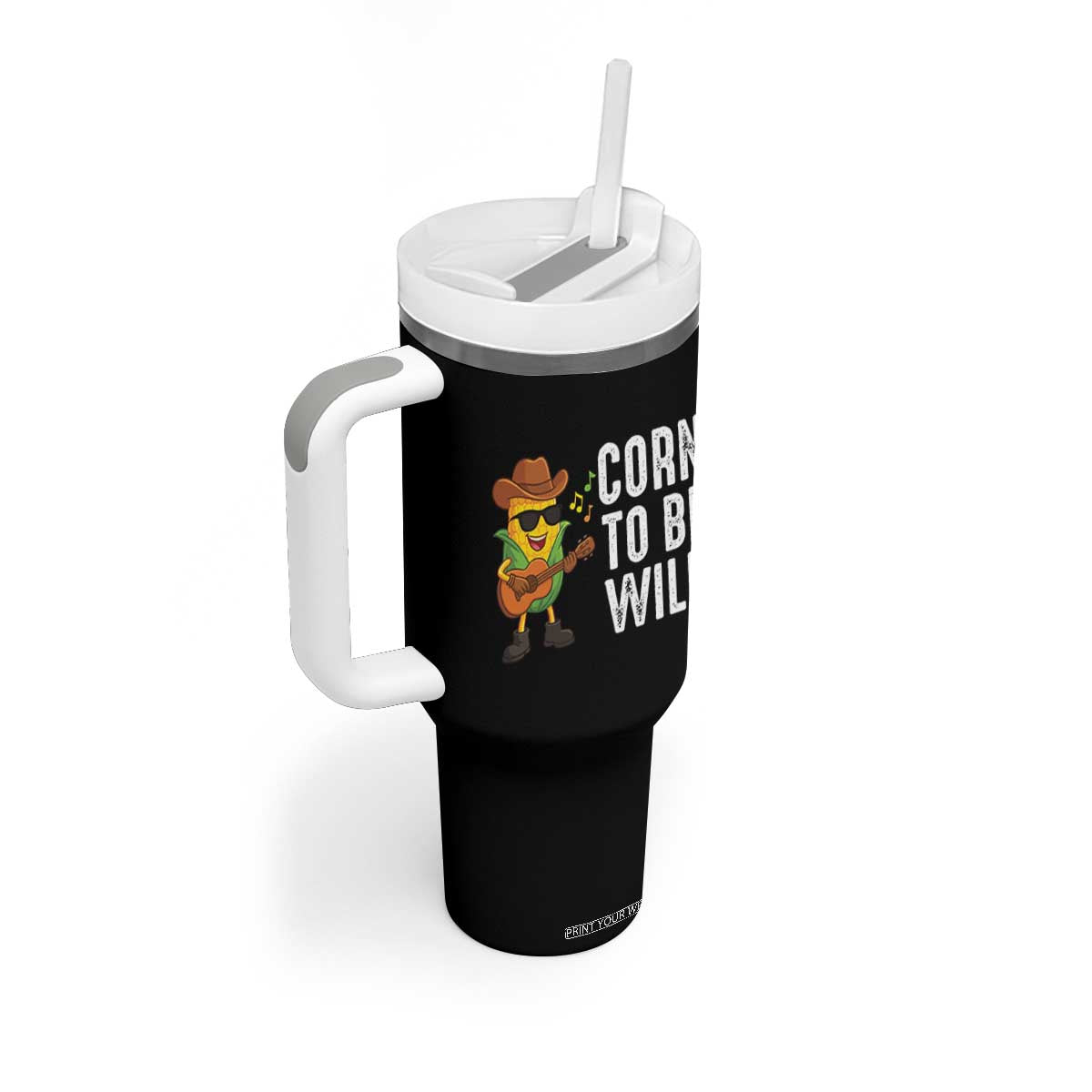 Corn To Be Wild Tumbler With Handle Funny Cowboy Cornboy TS14 Print Your Wear