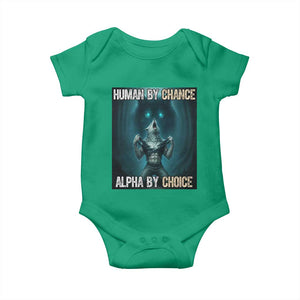 Funny Alpha Wolf Meme Baby Onesie Human By Chance Alpha By Choice TS14 Irish Green Print Your Wear