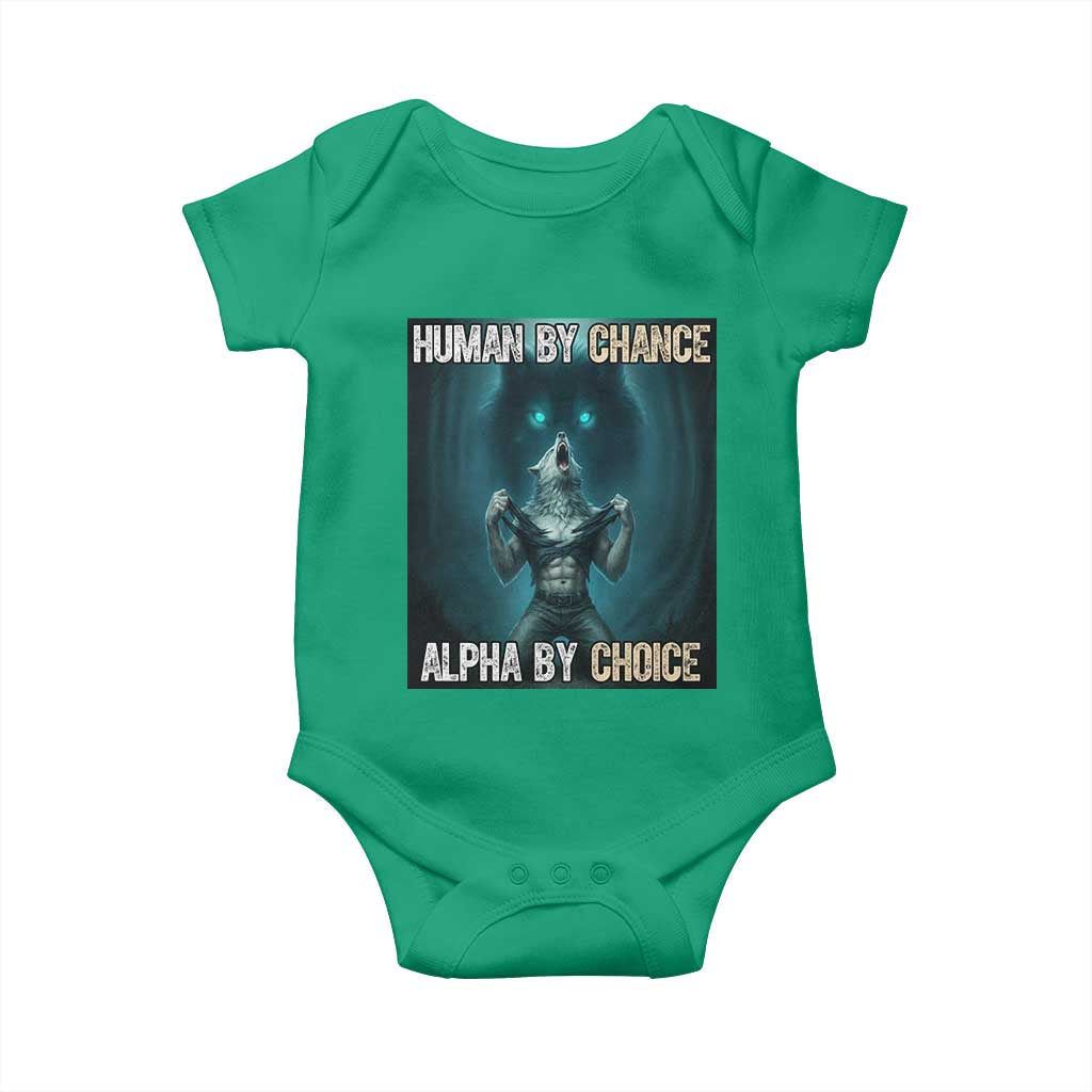Funny Alpha Wolf Meme Baby Onesie Human By Chance Alpha By Choice - Print Your Wear