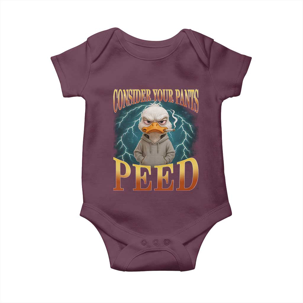Funny Smoking Goose Meme Baby Onesie Consider Your Pants Peed TS14 Maroon Print Your Wear