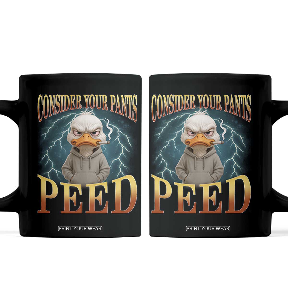 Funny Smoking Goose Meme Coffee Mug Consider Your Pants Peed TS14 Black Print Your Wear