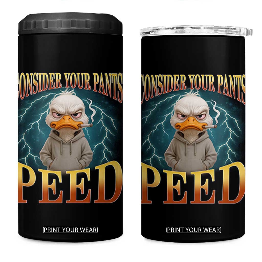 Funny Smoking Goose Meme 4 in 1 Can Cooler Tumbler Consider Your Pants Peed TS14 One Size: 16 oz Black Print Your Wear