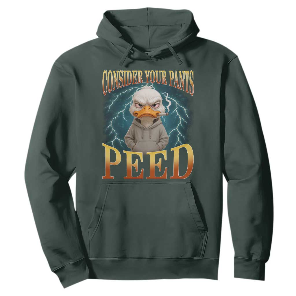 Funny Smoking Goose Meme Hoodie Consider Your Pants Peed TS14 Dark Forest Green Print Your Wear