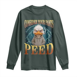 Funny Smoking Goose Meme Long Sleeve Shirt Consider Your Pants Peed TS14 Dark Forest Green Print Your Wear