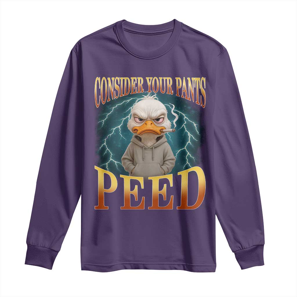 Funny Smoking Goose Meme Long Sleeve Shirt Consider Your Pants Peed TS14 Purple Print Your Wear