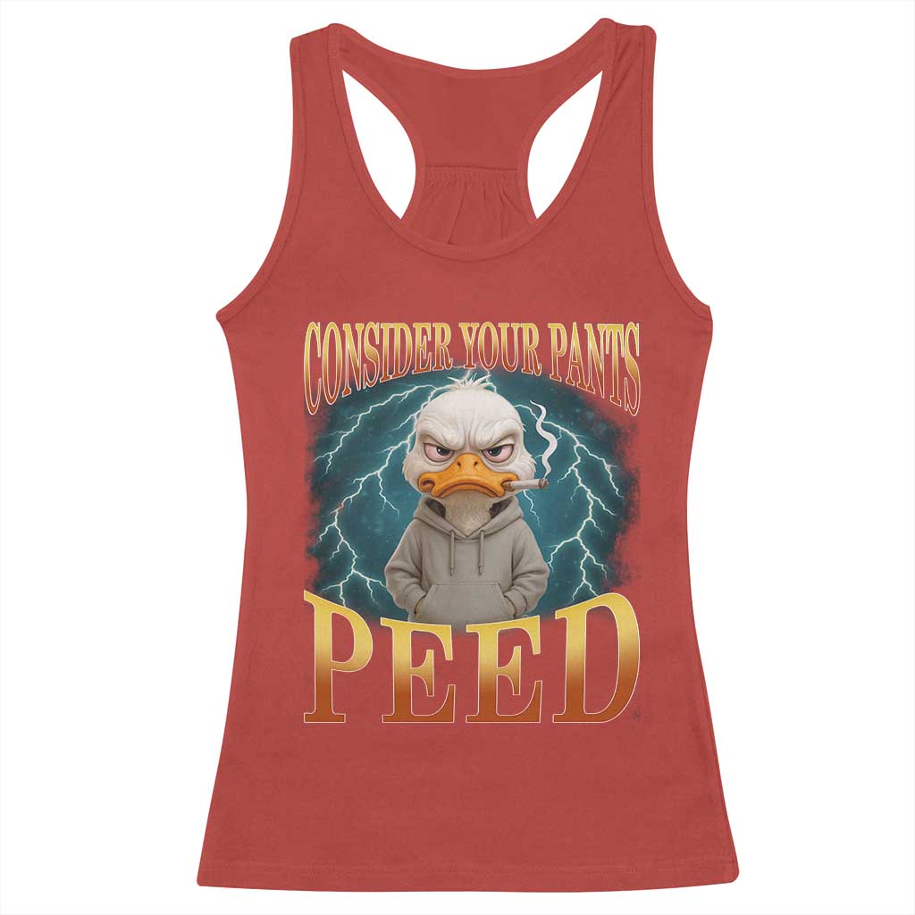 Funny Smoking Goose Meme Racerback Tank Top Consider Your Pants Peed TS14 Red Print Your Wear