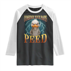 Funny Smoking Goose Meme Raglan Shirt Consider Your Pants Peed TS14 Black White Print Your Wear