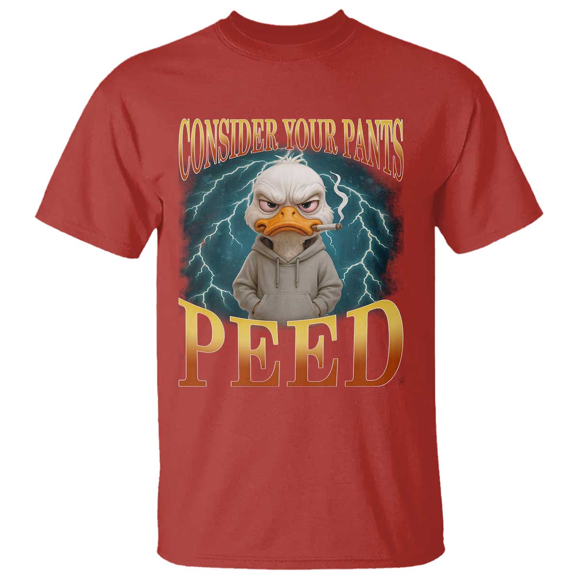 Funny Smoking Goose Meme T Shirt Consider Your Pants Peed TS14 Red Print Your Wear
