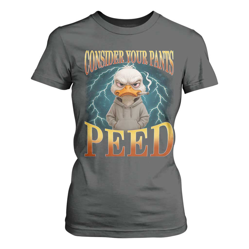Funny Smoking Goose Meme T Shirt For Women Consider Your Pants Peed TS14 Dark Heather Print Your Wear