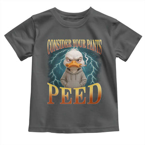 Funny Smoking Goose Meme Toddler T Shirt Consider Your Pants Peed TS14 Dark Heather Print Your Wear
