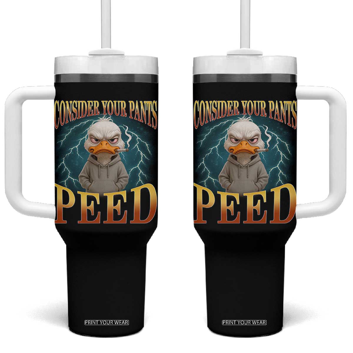 Funny Smoking Goose Meme Tumbler With Handle Consider Your Pants Peed TS14 One Size: 40 oz Black Print Your Wear