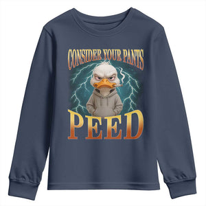 Funny Smoking Goose Meme Youth Sweatshirt Consider Your Pants Peed TS14 Navy Print Your Wear