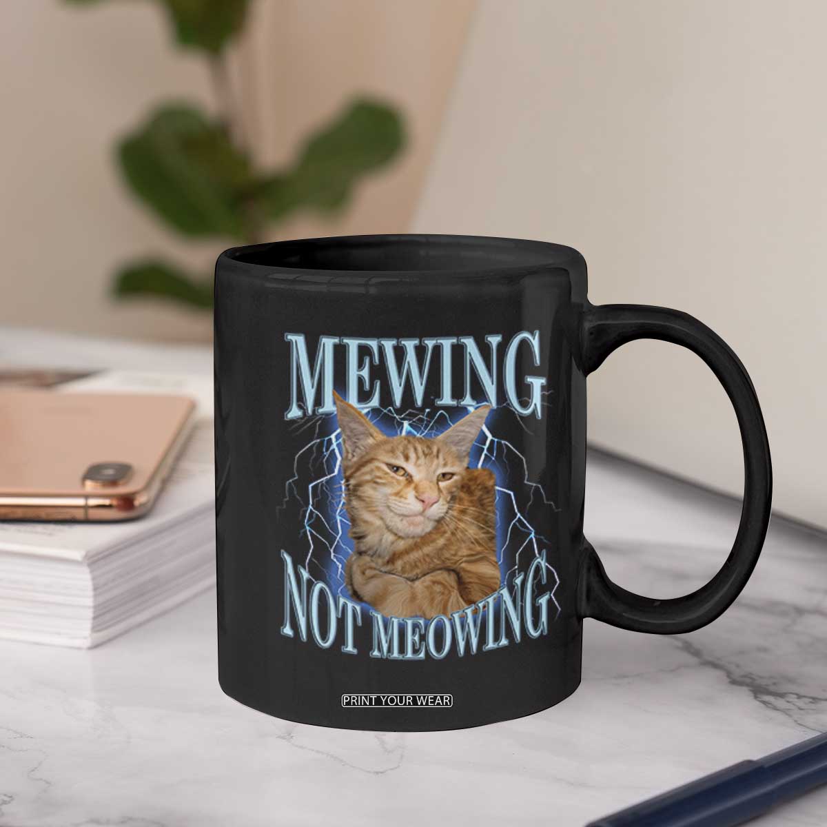 Mewing Not Meowing Coffee Mug Funny Cat Meme TS14 Print Your Wear