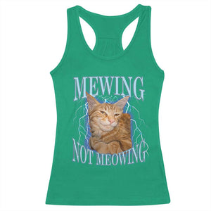 Mewing Not Meowing Racerback Tank Top Funny Cat Meme TS14 Irish Green Print Your Wear