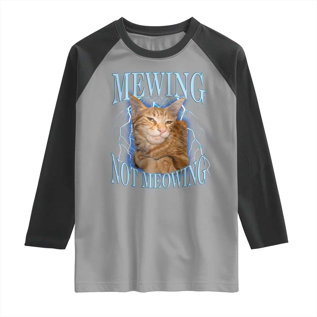Mewing Not Meowing Raglan Shirt Funny Cat Meme TS14 Sport Gray Black Print Your Wear