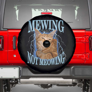 Mewing Not Meowing Spare Tire Cover Funny Cat Meme TS14 Black Print Your Wear