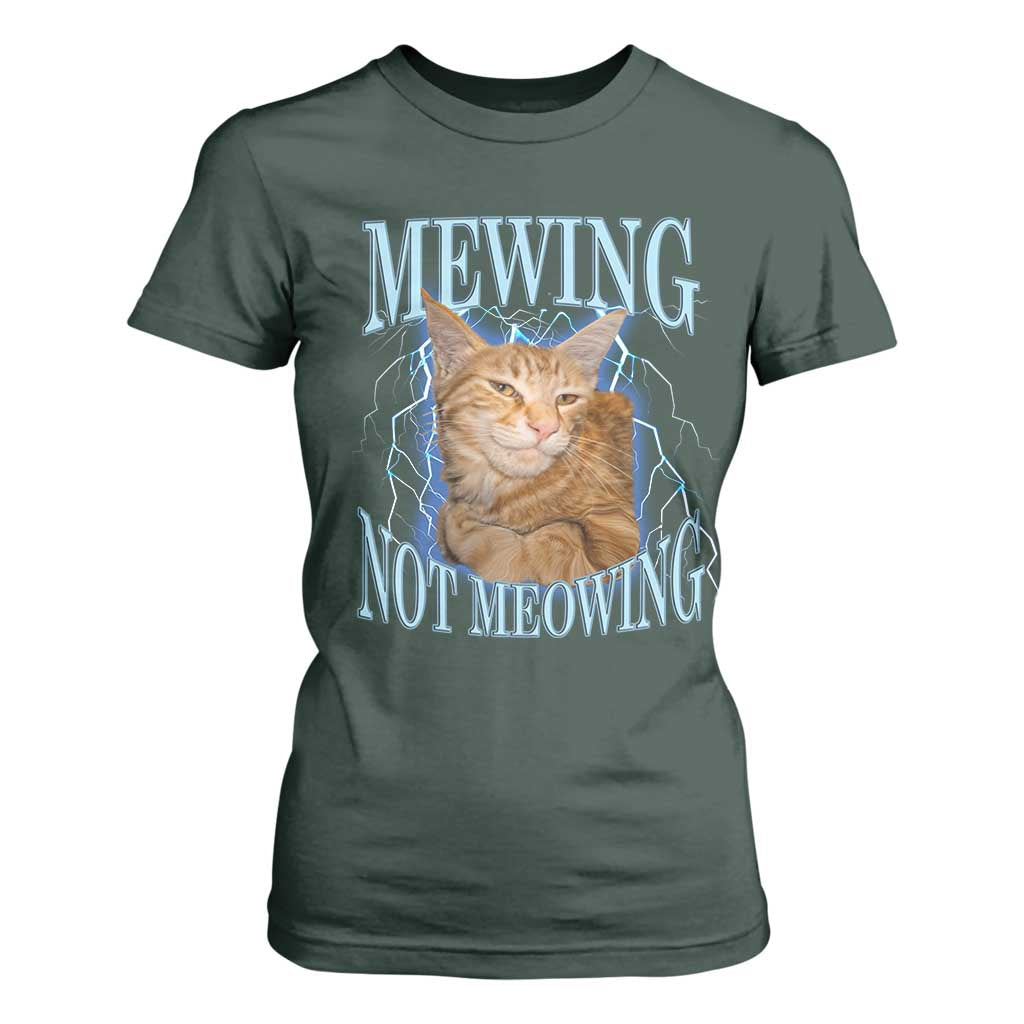 Mewing Not Meowing T Shirt For Women Funny Cat Meme TS14 Dark Forest Green Print Your Wear
