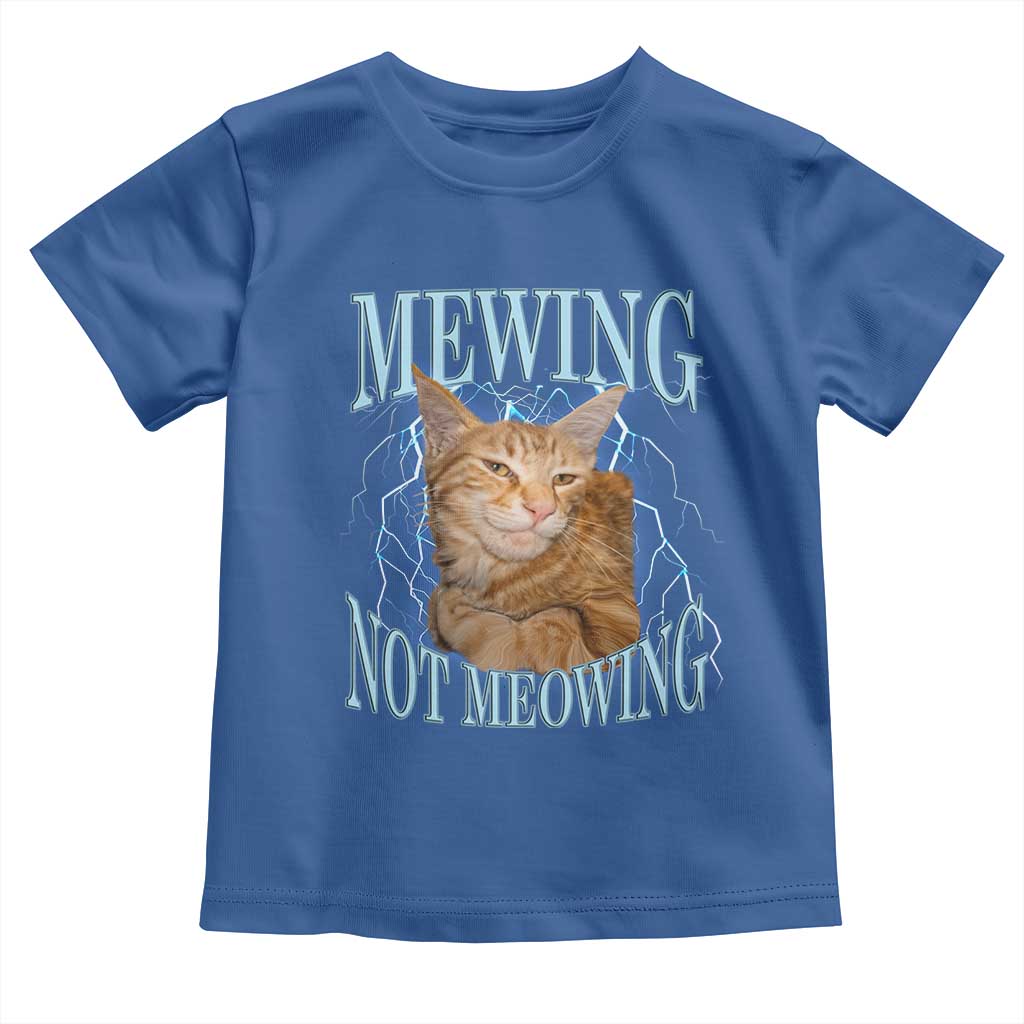 Mewing Not Meowing Toddler T Shirt Funny Cat Meme TS14 Royal Blue Print Your Wear