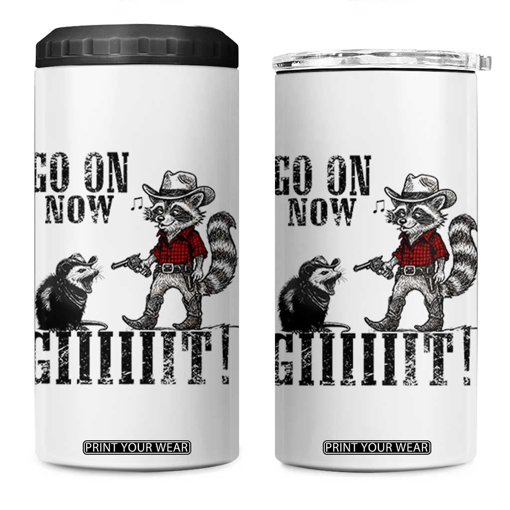Funny Cowboy Raccoon Opossum 4 in 1 Can Cooler Tumbler Go On Now Git TS14 One Size: 16 oz White Print Your Wear