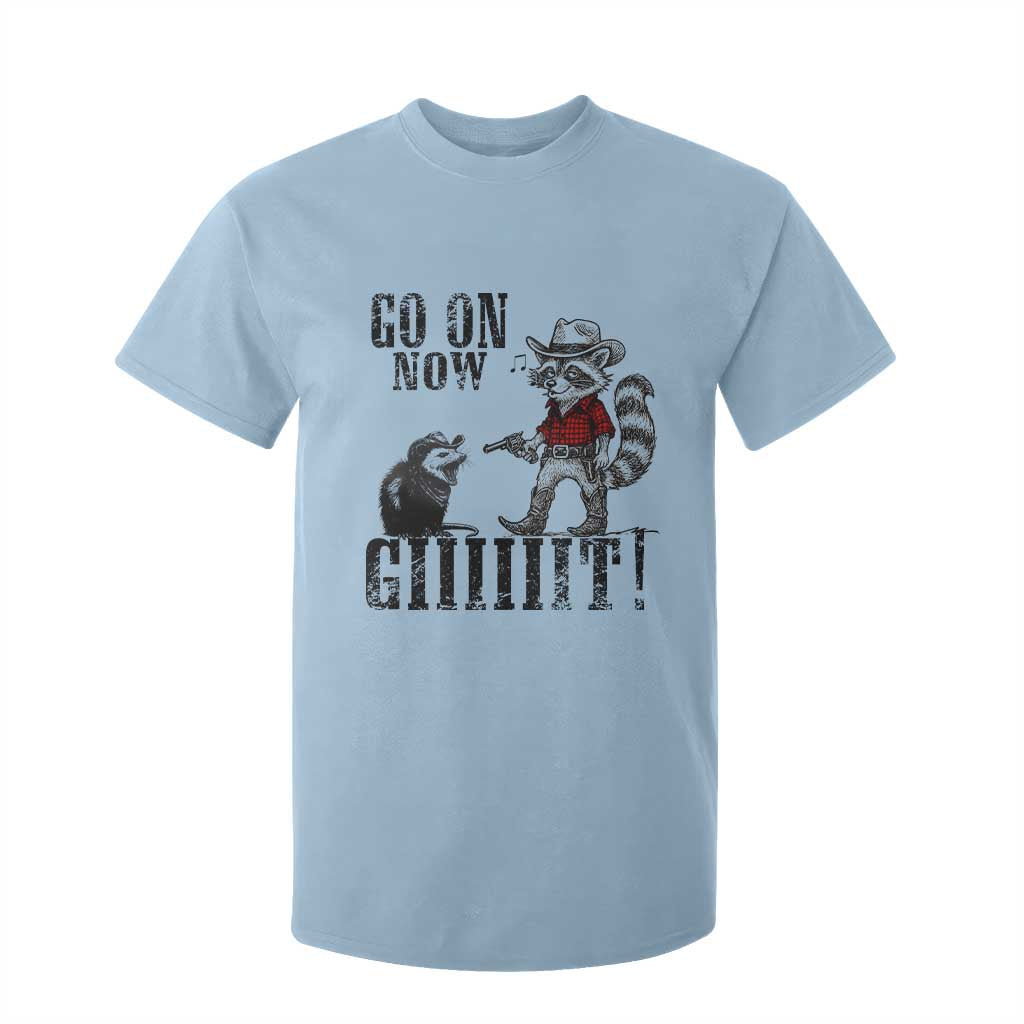 Funny Cowboy Raccoon Opossum T Shirt For Kid Go On Now Git TS14 Light Blue Print Your Wear