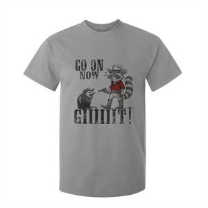 Funny Cowboy Raccoon Opossum T Shirt For Kid Go On Now Git TS14 Sport Gray Print Your Wear