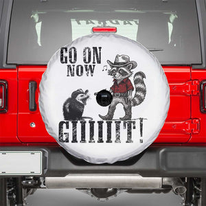 Funny Cowboy Raccoon Opossum Spare Tire Cover Go On Now Git TS14 White Print Your Wear