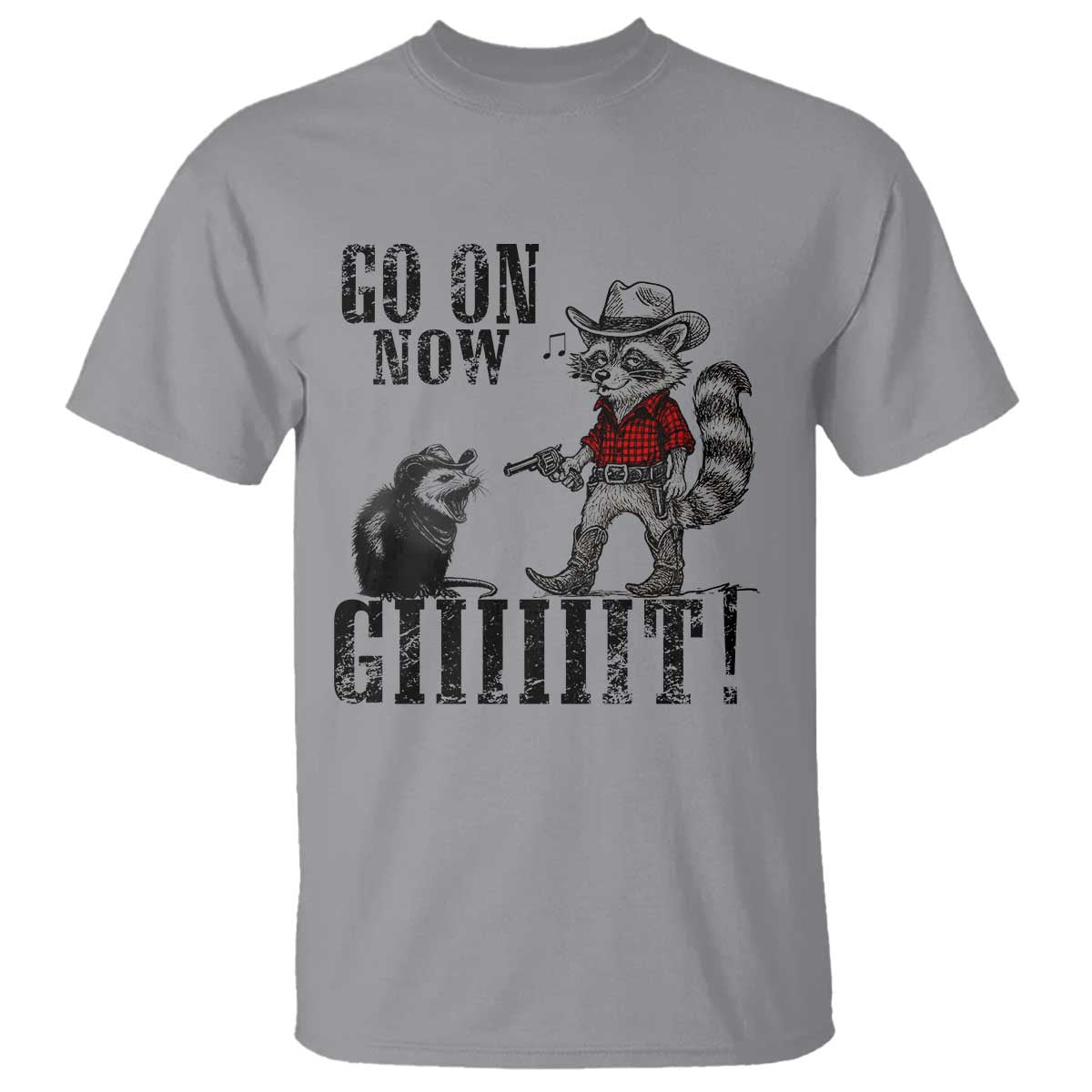 Funny Cowboy Raccoon Opossum T Shirt Go On Now Git TS14 Sport Gray Print Your Wear