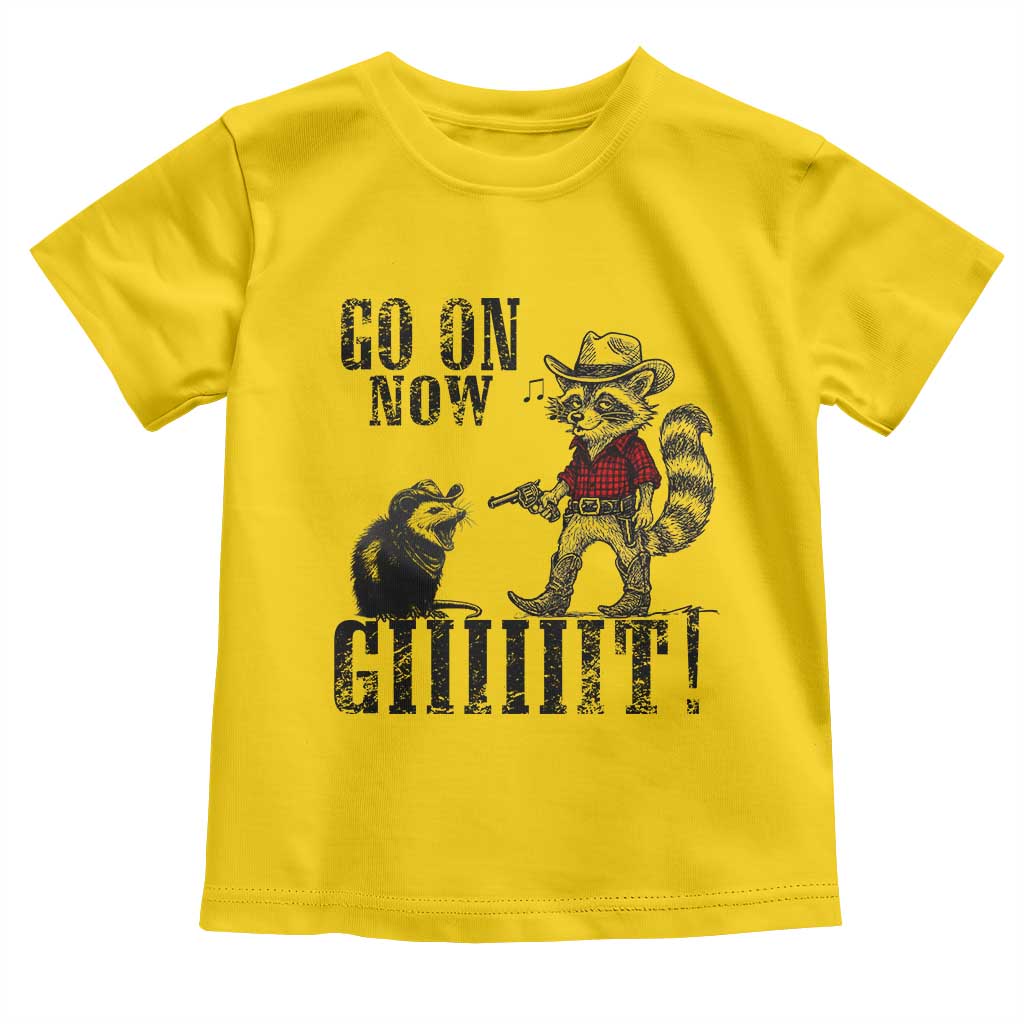 Funny Cowboy Raccoon Opossum Toddler T Shirt Go On Now Git TS14 Daisy Print Your Wear