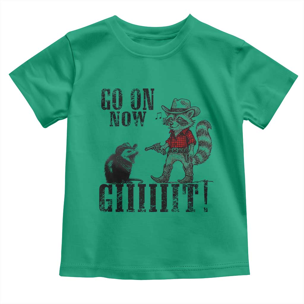 Funny Cowboy Raccoon Opossum Toddler T Shirt Go On Now Git TS14 Irish Green Print Your Wear