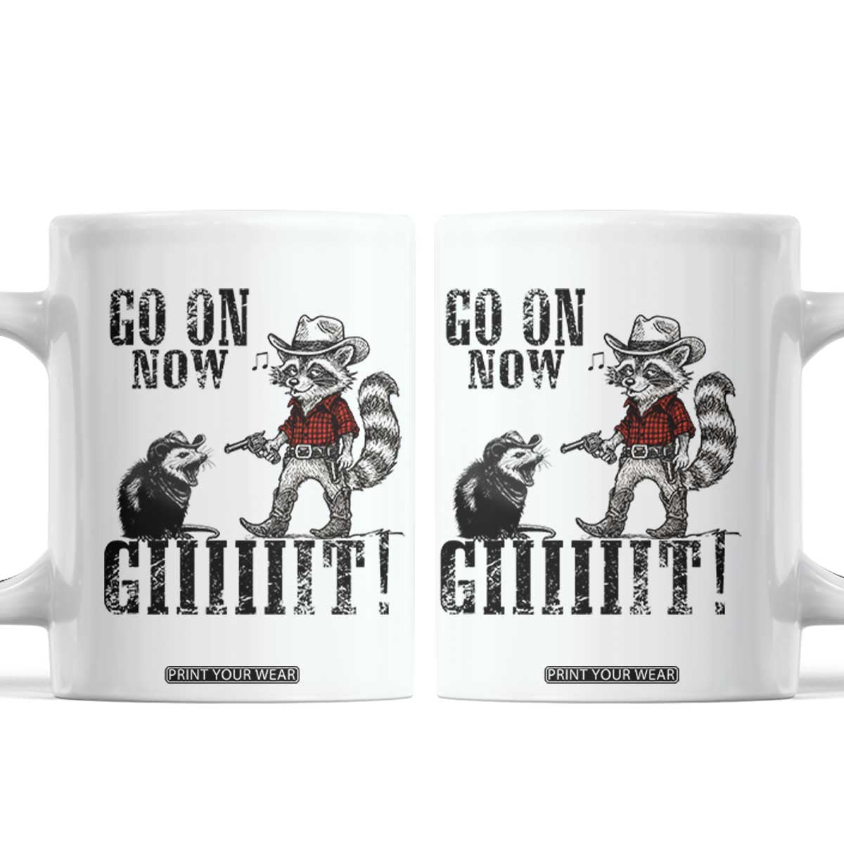 Funny Cowboy Raccoon Opossum Coffee Mug Go On Now Git TS14 White Print Your Wear