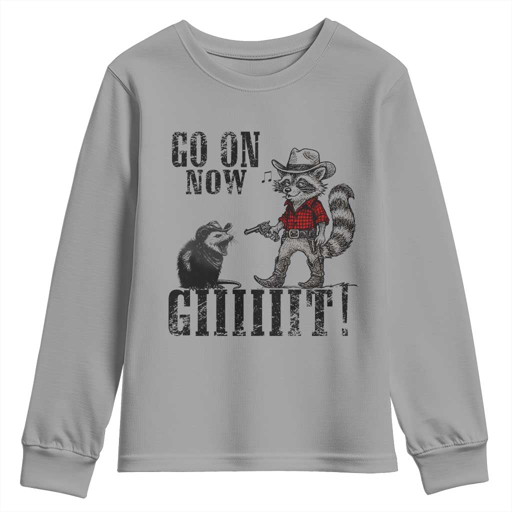 Funny Cowboy Raccoon Opossum Youth Sweatshirt Go On Now Git TS14 Sport Gray Print Your Wear