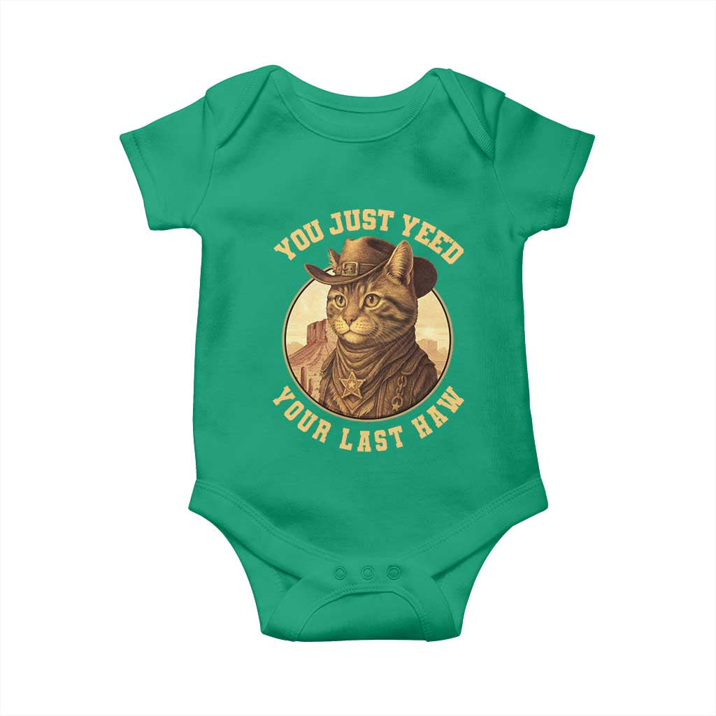 Cowboy Cat Baby Onesie You Just Yeehaw Your Last Haw TS14 Irish Green Print Your Wear