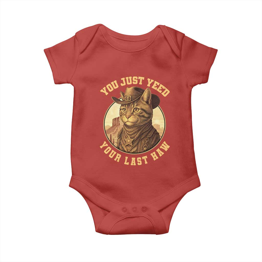 Cowboy Cat Baby Onesie You Just Yeehaw Your Last Haw TS14 Red Print Your Wear